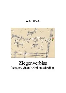 E-Book (epub) Ziegenverbiss von Walter Gödde