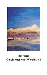 E-Book (epub) Geschichten vom Wendelstein von Karl Nieder