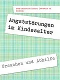 E-Book (epub) Angststörungen im Kindesalter von Anna-Christina Lanari