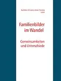 E-Book (epub) Familienbilder im Wandel von Anna-Christina Lanari