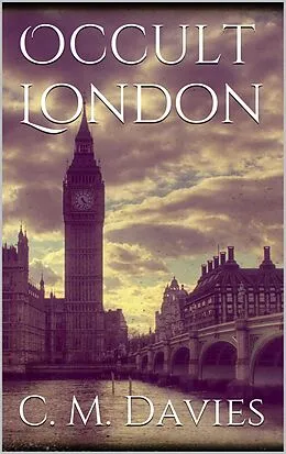 E-Book (epub) Occult London von Charles Maurice Davies