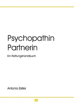 Kartonierter Einband Psychopathin Partnerin von Antonio Elster