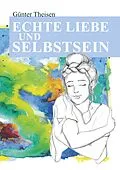 E-Book (epub) Echte Liebe und Selbstsein! von Günter Theisen