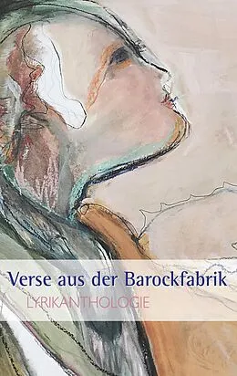 E-Book (epub) Verse aus der Barockfabrik von Martin Ebner, Renate Fuchs, Dieter Hans