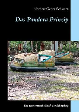 E-Book (epub) Das Pandora Prinzip von Norbert Georg Schwarz