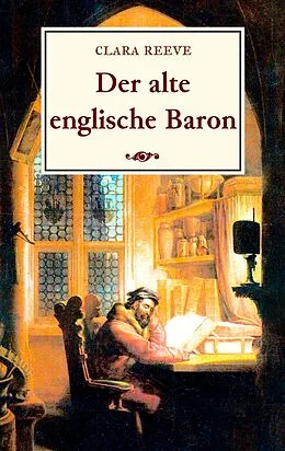 E-Book (epub) Der alte englische Baron von Clara Reeve