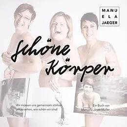 E-Book (epub) Schöne Körper von Manuela Jäger