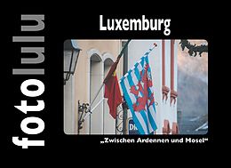 E-Book (epub) Luxemburg von Fotolulu