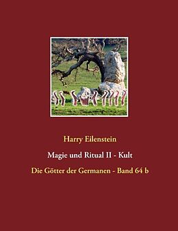 Kartonierter Einband Magie und Ritual II - Kult von Harry Eilenstein