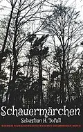 E-Book (epub) Schauermärchen von Sebastian H. Tofall