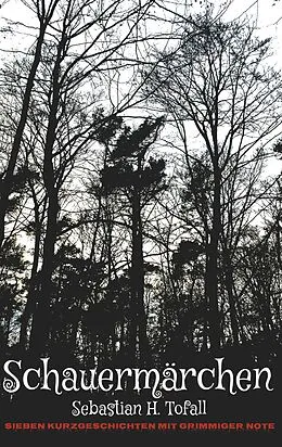E-Book (epub) Schauermärchen von Sebastian H. Tofall