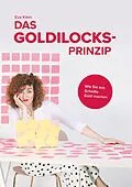 E-Book (epub) Das Goldilocks-Prinzip von Eva Klein