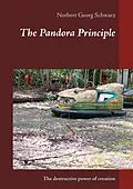 E-Book (epub) The Pandora Principle von Norbert Georg Schwarz