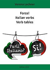 eBook (epub) Forza! Italian verbs de Verena Lechner