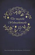 E-Book (epub) Der magische Weihnachtsmarkt von Fabienne Siegmund, Katrin Bohnen, Christin C. Mittler