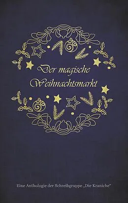 E-Book (epub) Der magische Weihnachtsmarkt von Fabienne Siegmund, Katrin Bohnen, Christin C. Mittler
