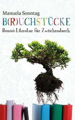 E-Book (epub) B(r)uchstücke von Manuela Sonntag