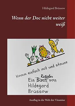 E-Book (epub) Wenn der Doc nicht weiter weiß von Hildegard Brüssow