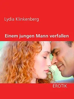 E-Book (epub) Einem jungen Mann verfallen von Lydia Klinkenberg