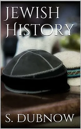 E-Book (epub) Jewish History von Simon Dubnow