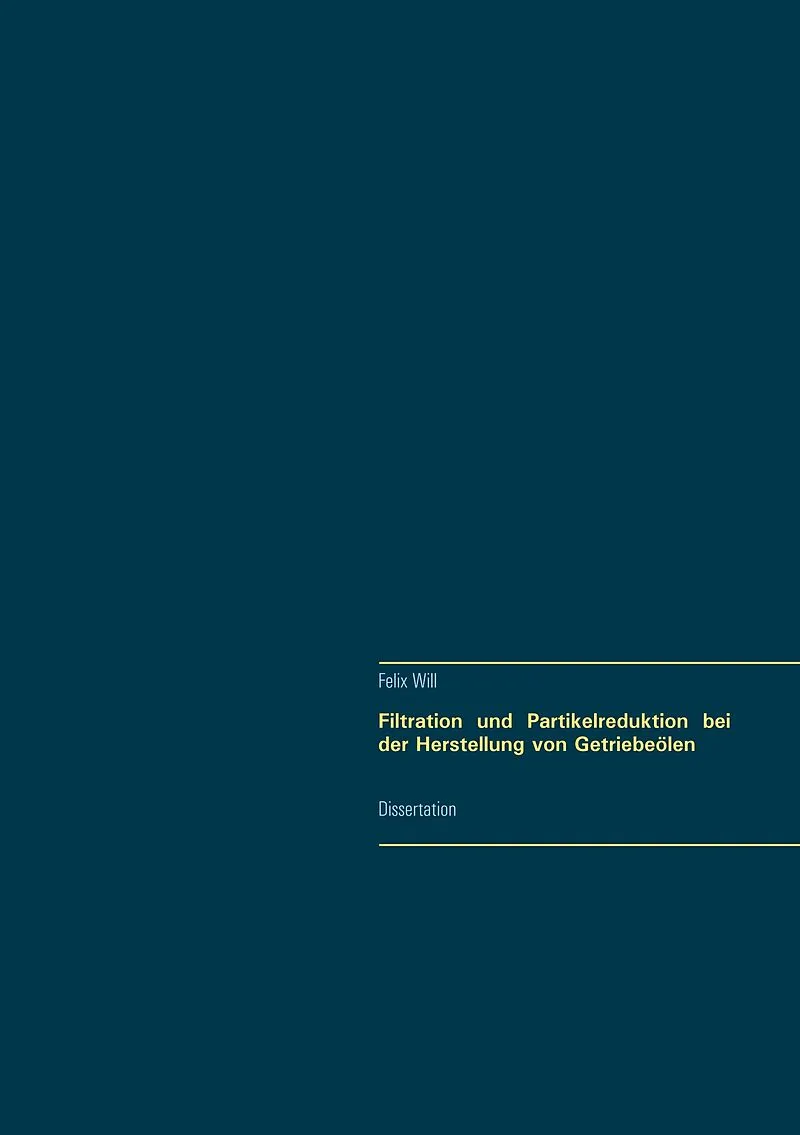 Filtration und Partikelreduktion bei der Herstellung von Getriebeölen