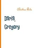 E-Book (epub) Daria, Gregory und Superdog von Christine Stutz