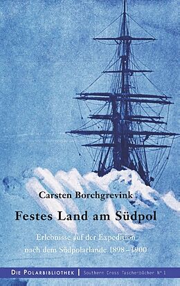Kartonierter Einband Festes Land am Südpol von Carsten Borchgrevink