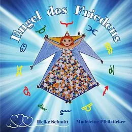E-Book (epub) Engel des Friedens von Madeleine Pfeilsticker, Heike Schmitt