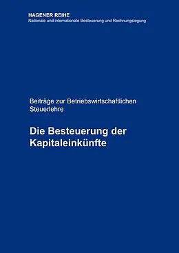 E-Book (epub) Die Besteuerung der Kapitaleinkünfte von Selden Peter Schröder, Kathrin Krüger