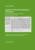 E-Book (epub) Allgemeine Theorie der technischen Entwicklung von Werner Pfeiffer