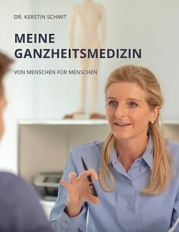 E-Book (epub) Meine Ganzheitsmedizin von Kerstin Schmit
