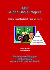 E-Book (epub) ABP : Spiele zum Deutschlernen im Kurs von Martina Ochs, Meike Drittner