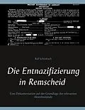 E-Book (pdf) Die Entnazifizierung in Remscheid von Ralf Schönbach