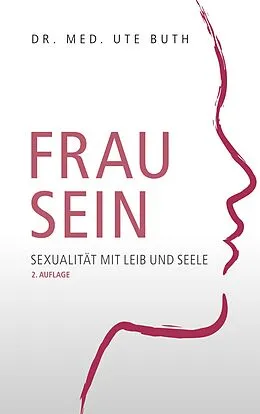 E-Book (epub) Frau sein von Ute Buth