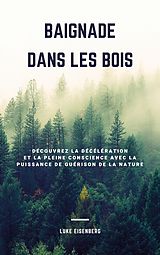 eBook (epub) Baignade Dans Les Bois de Luke Eisenberg
