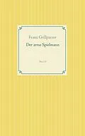 E-Book (epub) Der arme Spielmann von Franz Grillparzer