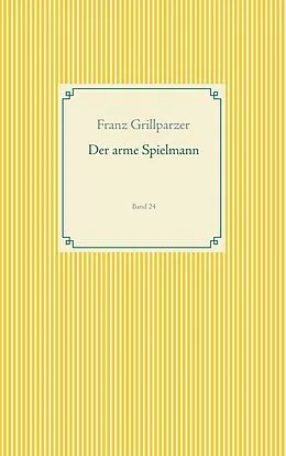 E-Book (epub) Der arme Spielmann von Franz Grillparzer