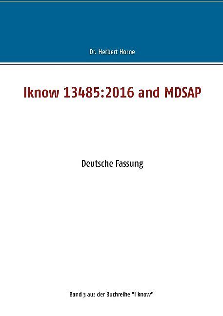 Iknow 13485:2016 and MDSAP