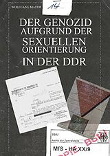 Kartonierter Einband Der Genozid aufgrund der sexuellen Orientierung in der DDR von Wolfgang Mader