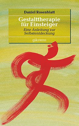 E-Book (epub) Gestalttherapie für Einsteiger von Daniel Rosenblatt