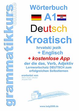 E-Book (epub) Wörterbuch Deutsch - KROATISCH- Englisch Niveau A1 von Milena Vezjak