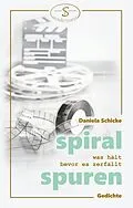 E-Book (epub) Spiralspuren von Daniela Schicke