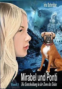 E-Book (epub) Mirabel und Ponti Band 3 von Iris Schröter