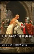 E-Book (epub) The Mabinogion von Sir Owen Morgan Edwards
