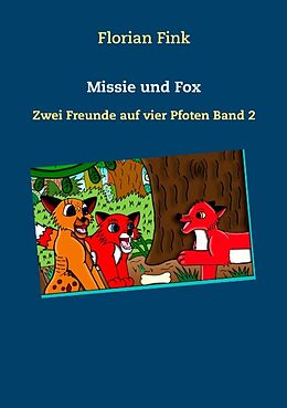 Kartonierter Einband Missie und Fox von Florian Fink