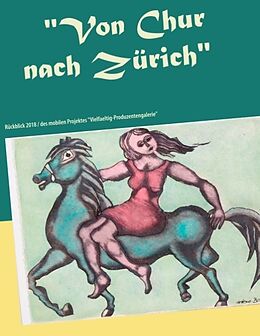 Kartonierter Einband "Von Chur nach Zürich" von Kerstin Heinze-Grohmann
