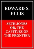 E-Book (epub) Seth Jones von Edward Sylvester Ellis