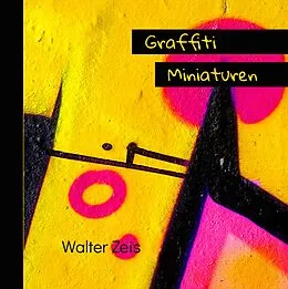 E-Book (epub) Graffiti Miniaturen von Walter Zeis