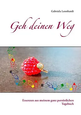 E-Book (epub) Geh deinen Weg von Gabriela Leonhardt