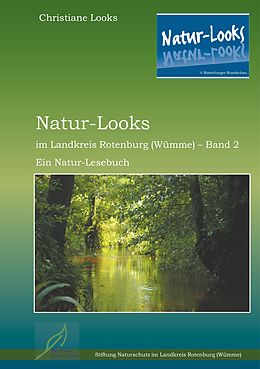 E-Book (epub) Natur-Looks im Landkreis Rotenburg (Wümme) - Band 2 von Christiane Looks